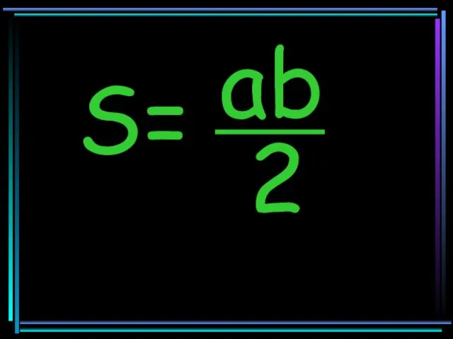 S= 2 ab