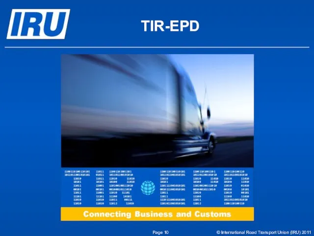 TIR-EPD Page © International Road Transport Union (IRU) 2011