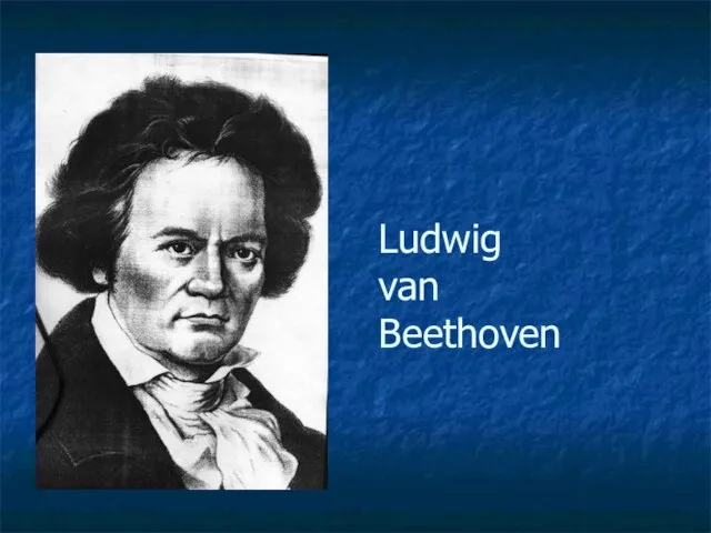 Ludwig van Beethoven