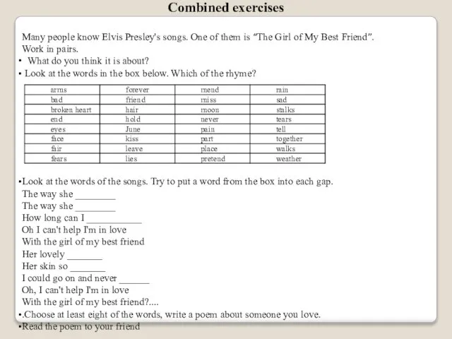 Combined exercises Many people know Elvis Presley's songs. One of them is