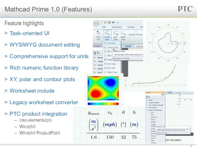 Task-oriented UI WYSIWYG document editing Comprehensive support for units Rich numeric function