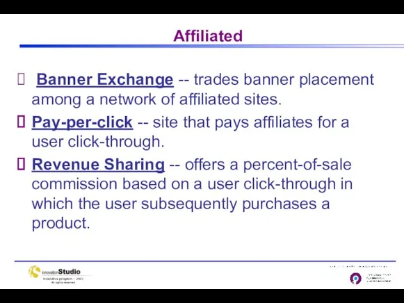 Affiliated Banner Exchange -- trades banner placement among a network of affiliated