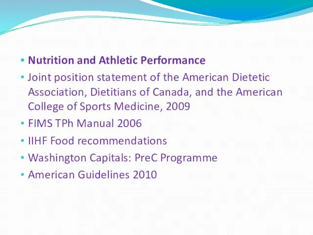 Nutrition and Athletic Performance Joint position statement of the American Dietetic Association,