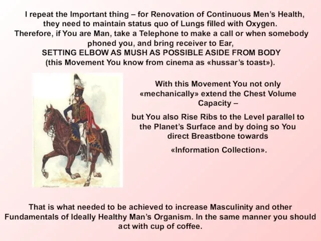I repeat the Important thing – for Renovation of Continuous Men’s Health,