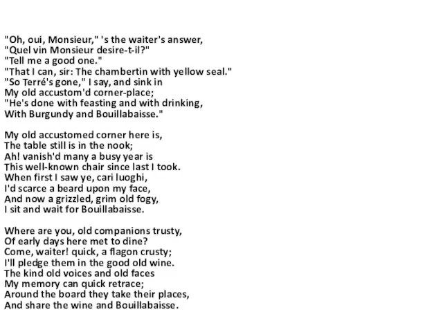 "Oh, oui, Monsieur," 's the waiter's answer, "Quel vin Monsieur desire-t-il?" "Tell