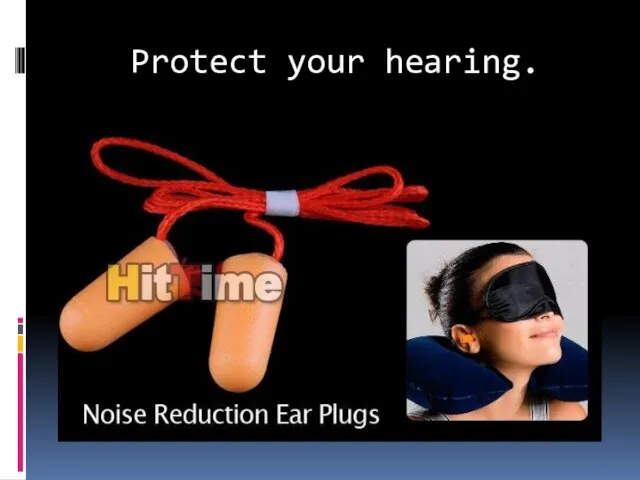 Protect your hearing.