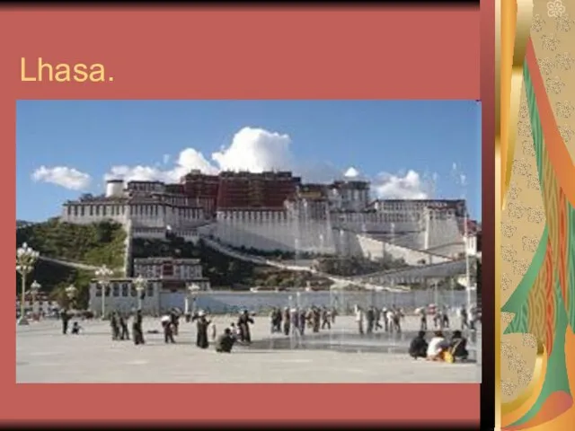 Lhasa.