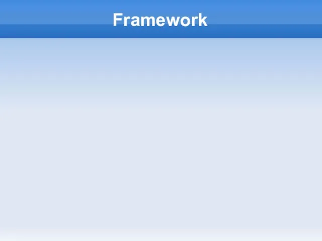 Framework