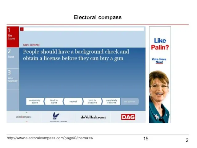 2 Electoral compass http://www.electoralcompass.com/page/0/thema+s/