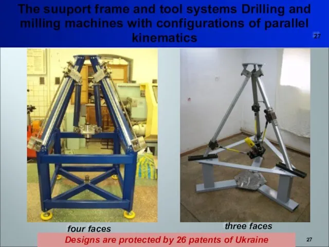 The suuport frame and tool systems Drilling and milling machines with configurations