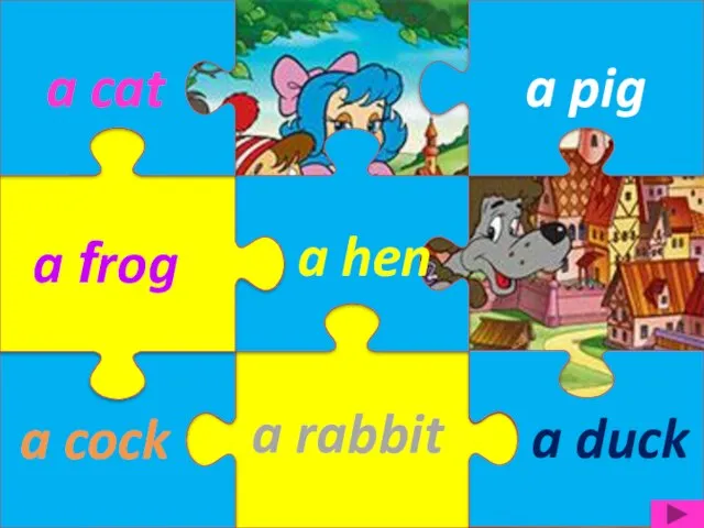 a rabbit a hen a cock a pig a frog a cat a duck