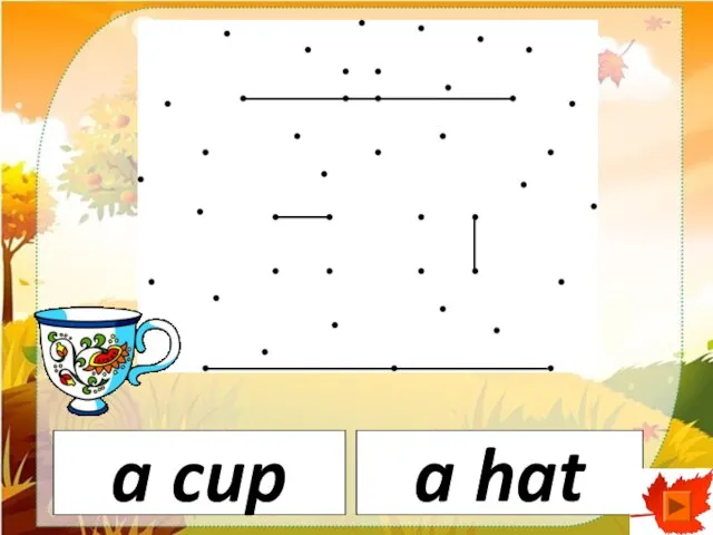 a hat a cup