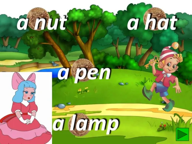 a nut a lamp a hat a pen