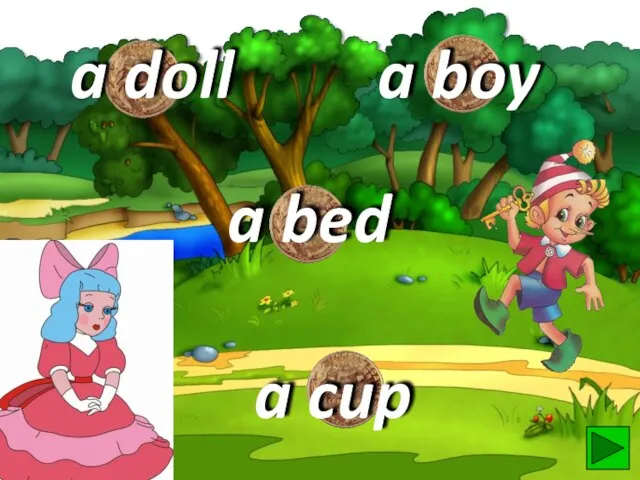 a doll a cup a boy a bed