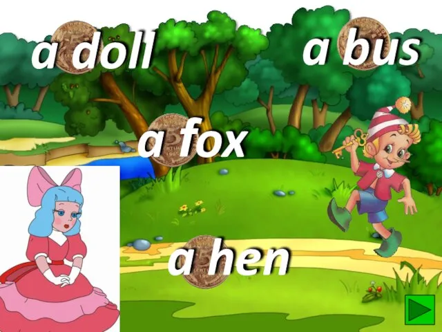 a doll a hen a bus a fox