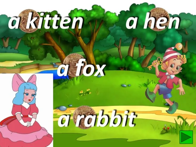 a hen a fox a kitten a rabbit