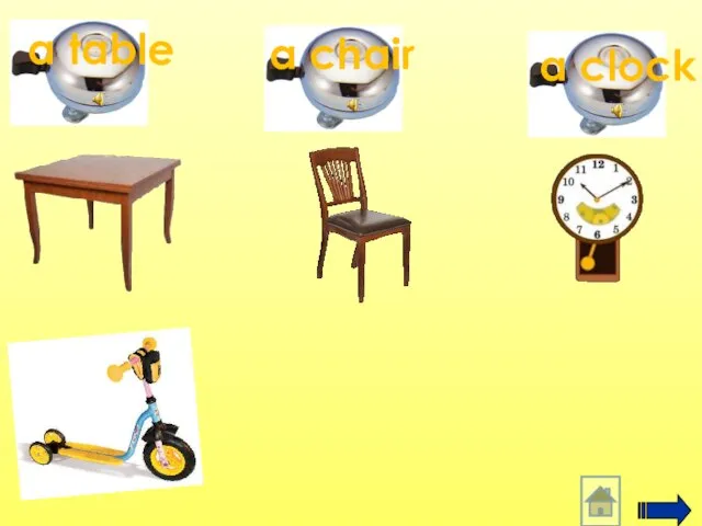 a clock a chair a table