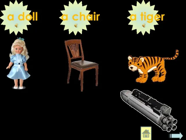 a doll a chair a tiger