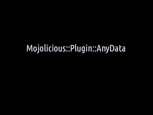 Mojolicious::Plugin::AnyData