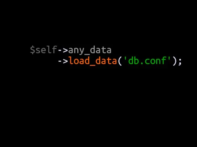 $self->any_data ->load_data('db.conf');