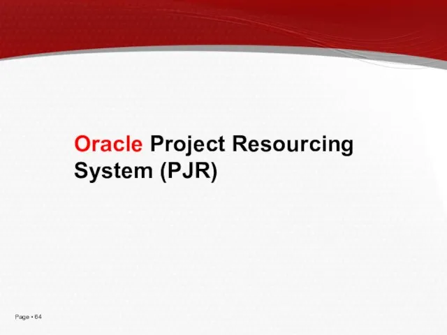 Oracle Project Resourcing System (PJR)