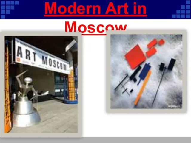 Modern Art in Moscow