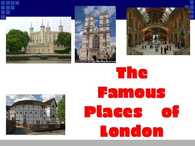 The Famous Places of London