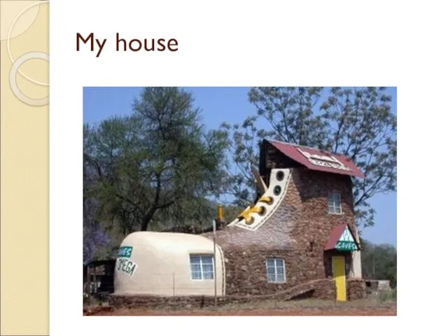 My house