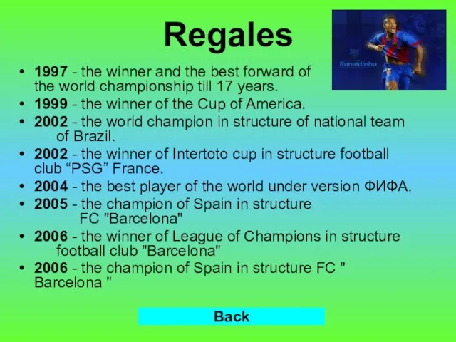 Regales 1997 - the winner and the best forward of the world
