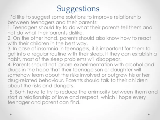 Suggestions I’d like to suggest some solutions to improve relationship between teenagers