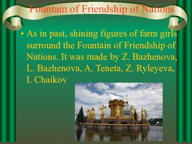 Fountain of Friendship of Nations As in past, shining figures of farm