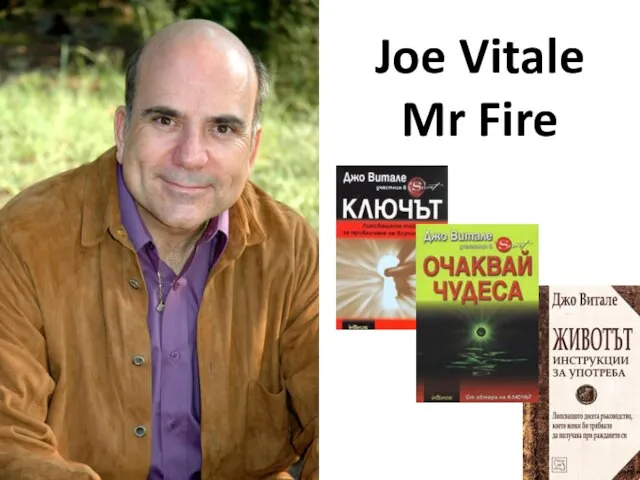 Joe Vitale Mr Fire