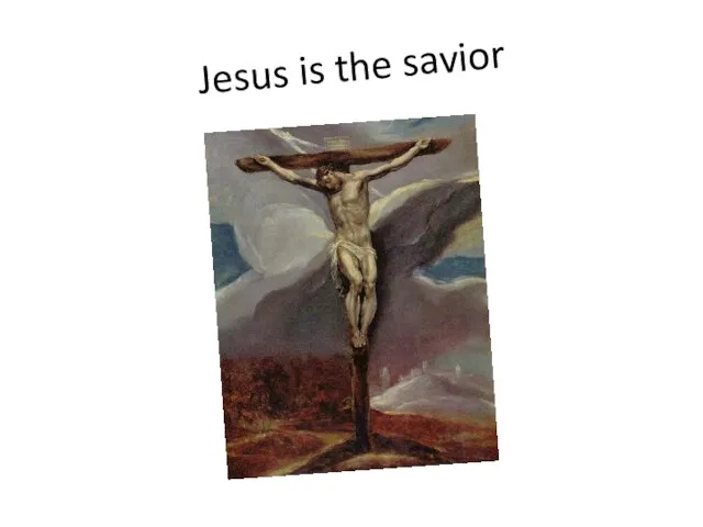 Jesus is the savior