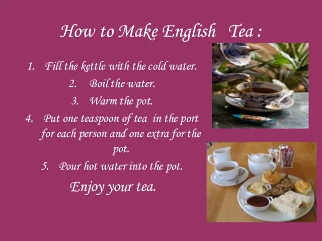 How to Make English Tea : Fill the kettle with the cold