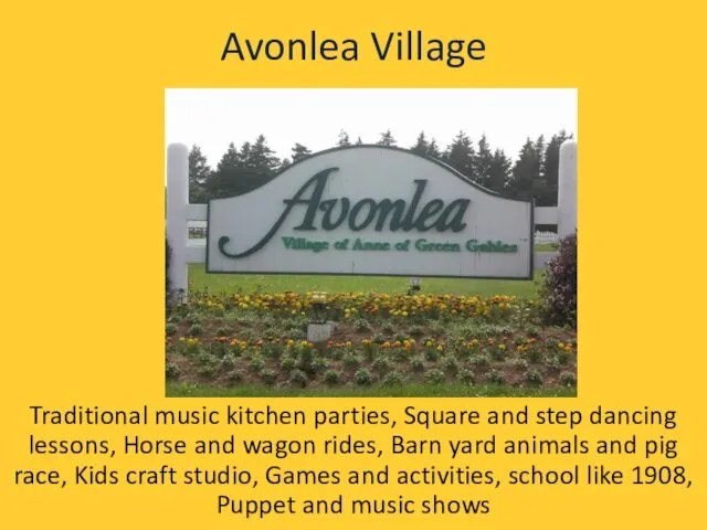 Avonlea Village Traditional music kitchen parties, Square and step dancing lessons, Horse