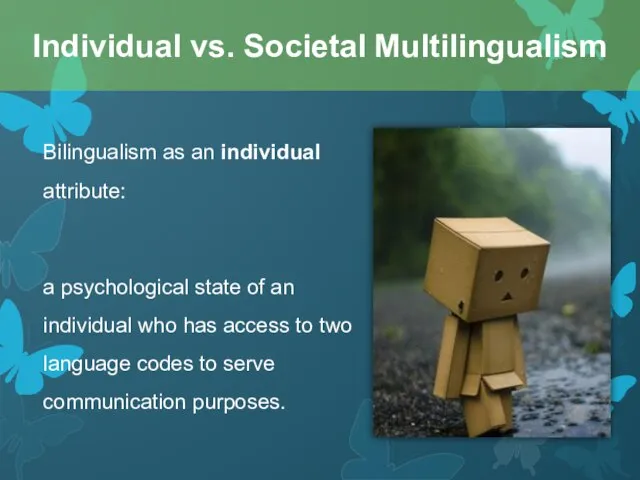 Bilingualism as an individual attribute: a psychological state of an individual who
