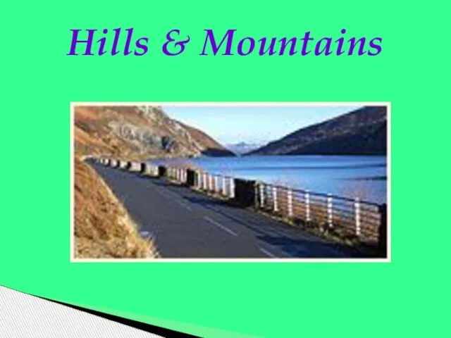 Hills & Mountains