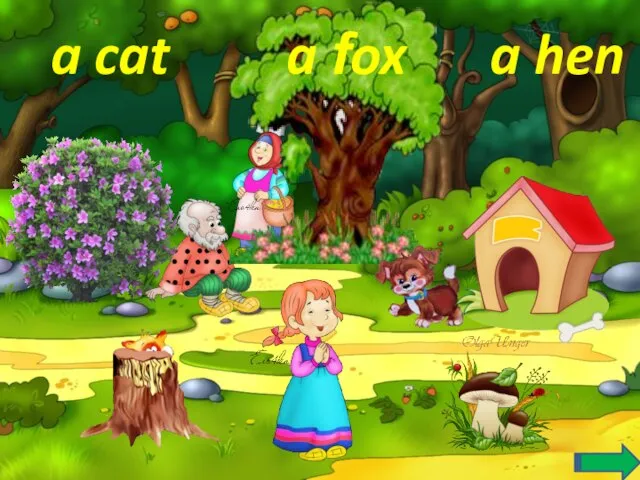 a fox a hen a cat