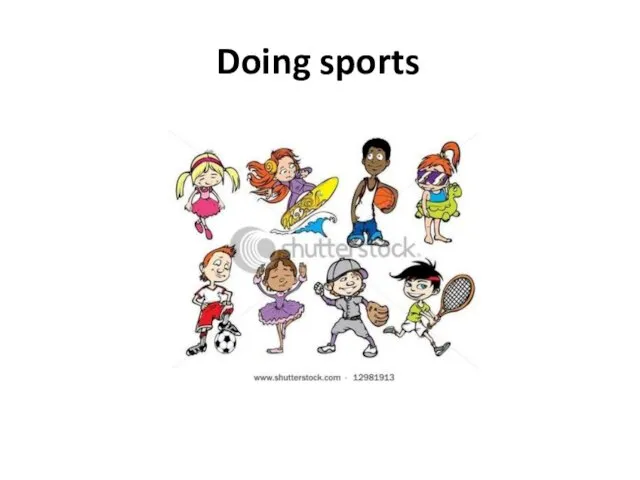 Doing sports