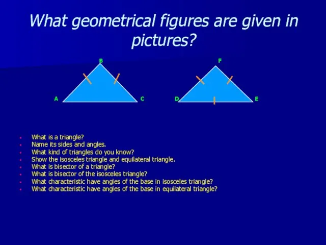 What geometrical figures are given in pictures? B F A C D