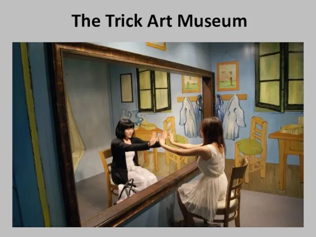 The Trick Art Museum