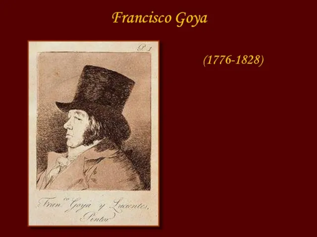 Francisco Goya (1776-1828)