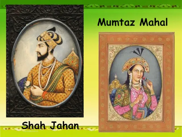 Shah Jahan Mumtaz Mahal