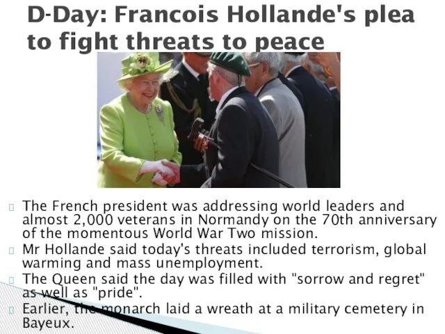 The French president was addressing world leaders and almost 2,000 veterans in