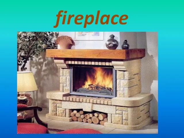 fireplace