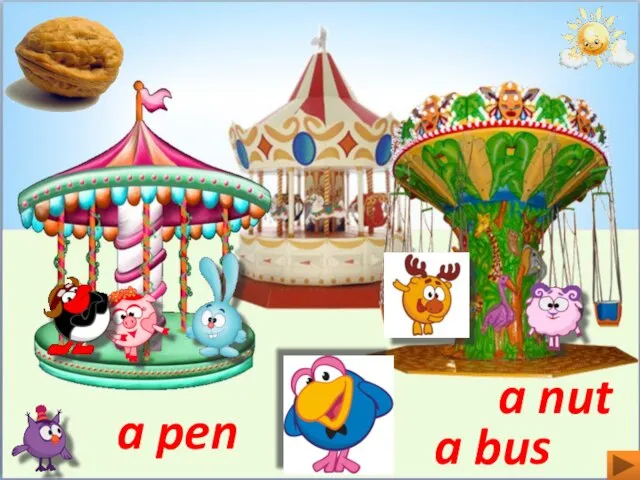 a nut a pen a bus