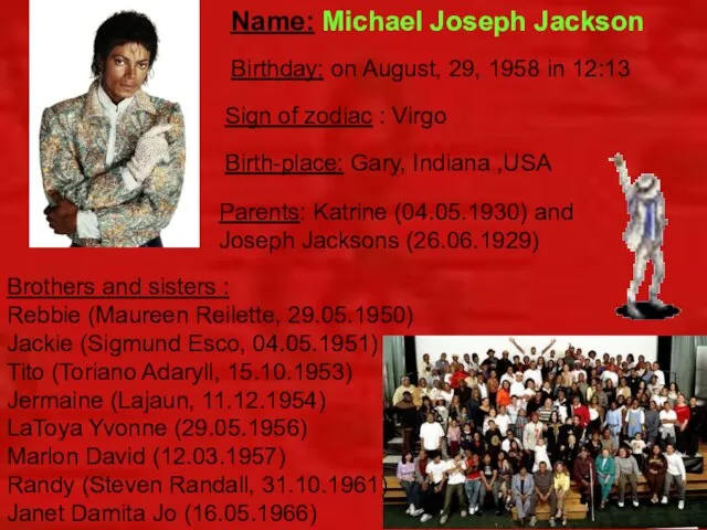 Name: Michael Joseph Jackson Brothers and sisters : Rebbie (Maureen Reilette, 29.05.1950)