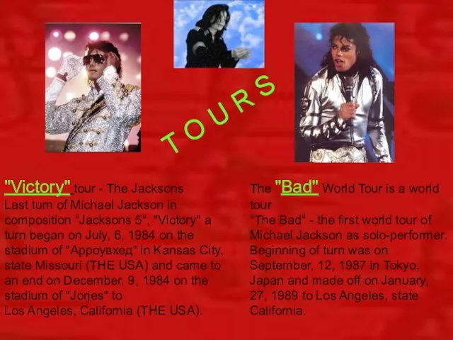 T O U R S "Victory" tour - The Jacksons Last turn