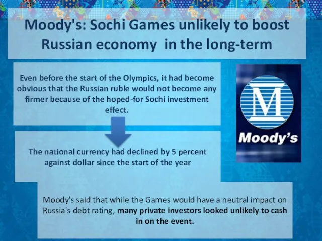 Moody's: Sochi Games unlikely to boost Russian economy in the long-term The