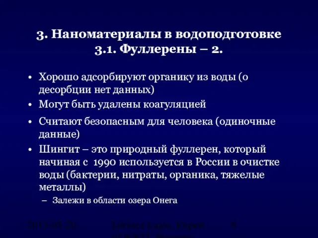 2013-05-20. Lőrincz Lajos, Expert of ICSTI, Hungary 3. Наноматериалы в водоподготовке 3.1.